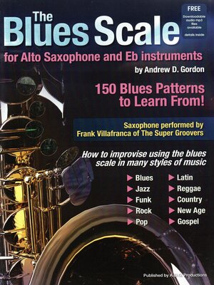 cover image of The Blues Scale for Alto Saxophone and Eb Instruments